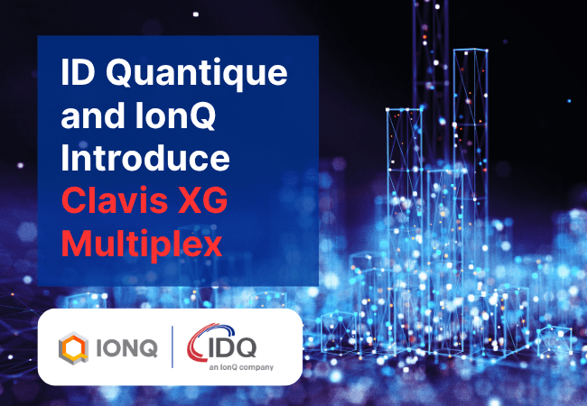 ID Quantique and IonQ Introduce Clavis XG Multiples